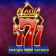 energia solar caruaru